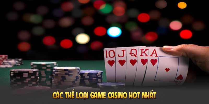 Các thể loại game casino hot nhất có tại casino WW88