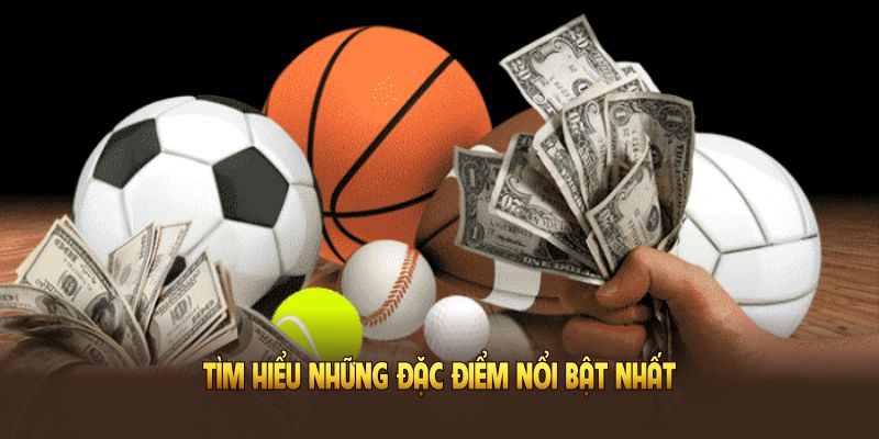 Tìm hiểu những đặc điểm nổi bật nhất tại sảnh thể thao WW88