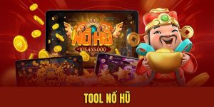 tool nổ hũ